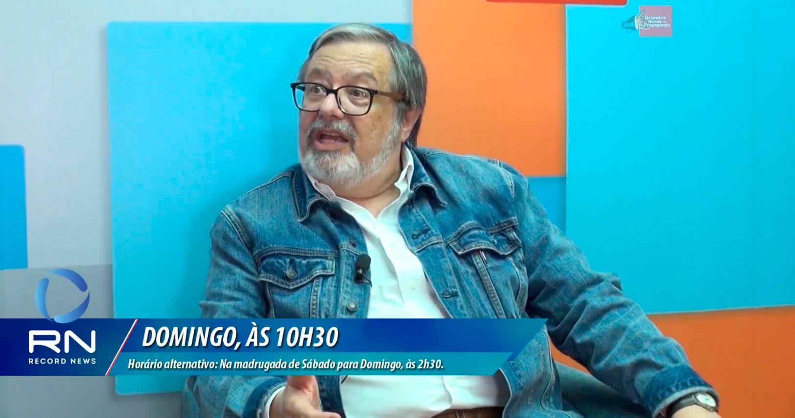 Domingo, às 10h30, tem Grandes Nomes da Propaganda na Record News!