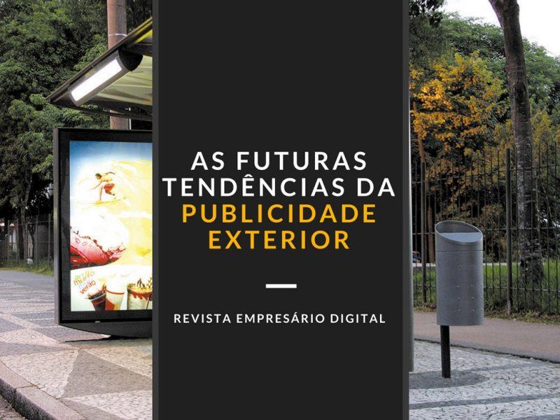 As futuras tendências da publicidade exterior