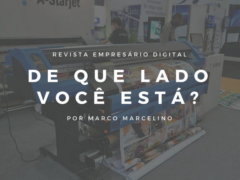 De que lado você está?
