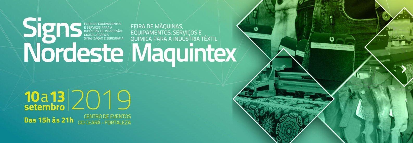 Acontece nessa semana as feiras Maquintex e Signs Nordeste.