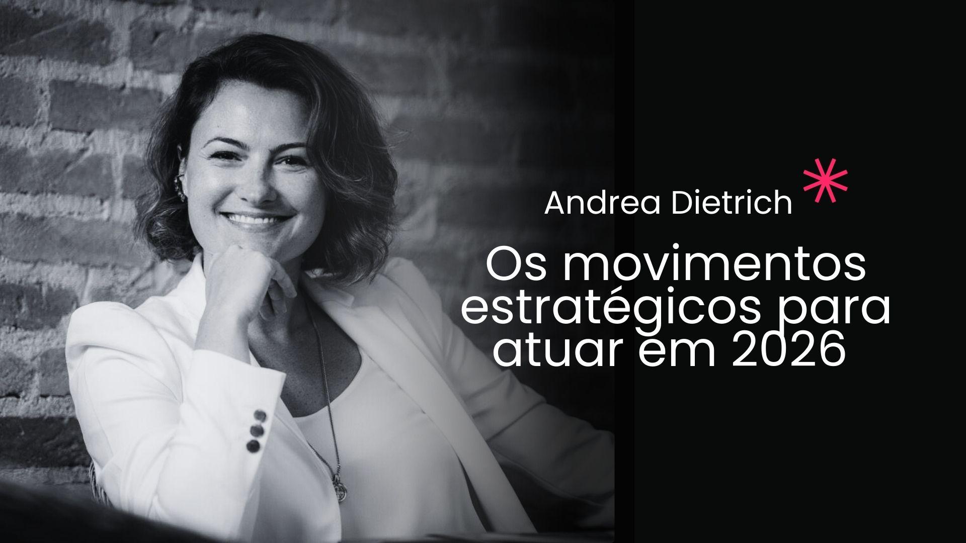 Os movimentos estratégicos para atuar em 2026 